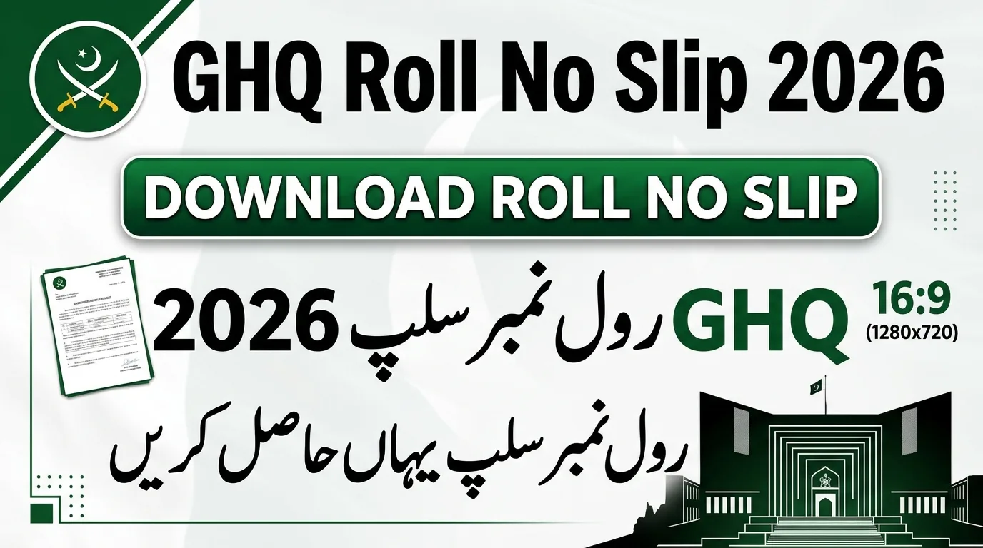 GHQ Roll No Slip 2026 @amdte-rect.gov.pk