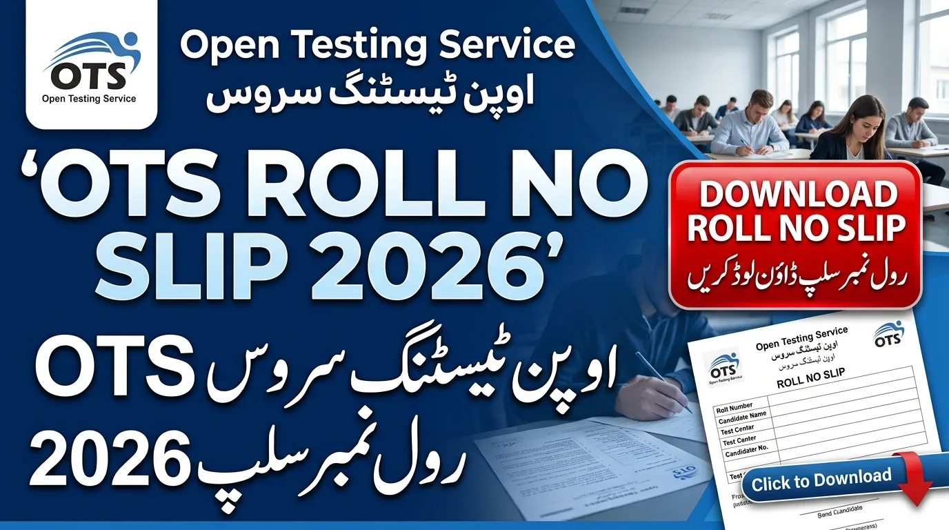OTS Roll No Slip 2026 Download By CNIC, Name
